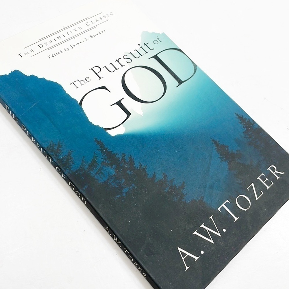 The Pursuit of God by A.W. Tozer paperback book